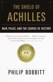 Cover of: The shield of Achilles: war, peace, and the course of history