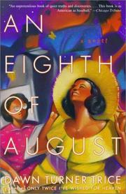 Cover of: An Eighth of August by Dawn Turner Trice, Dawn Turner Trice