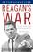 Cover of: Reagan's War