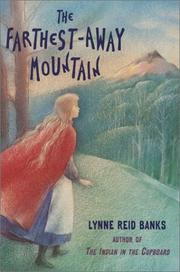 Cover of: The farthest-away mountain by Lynne Reid Banks