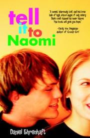 Cover of: Tell it to Naomi by Daniel Ehrenhaft