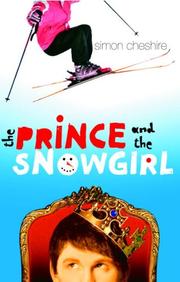 Cover of: The Prince and the Snowgirl by Simon Cheshire, Simon Cheshire