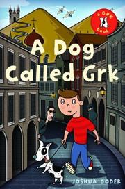 Cover of: A Dog Called Grk (The Grk Books)