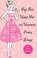 Cover of: Top Ten Uses for an Unworn Prom Dress