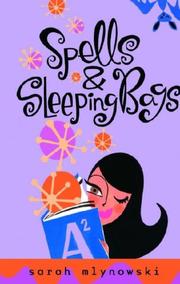 Cover of: Spells & Sleeping Bags by Sarah Mlynowski
