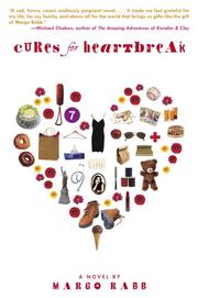 Cover of: Cures for Heartbreak by Margo Rabb, Margo Rabb