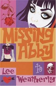 Cover of: Missing Abby by Lee Weatherly