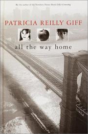 Cover of: All the way home by Patricia Reilly Giff