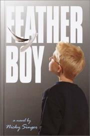 Cover of: Feather boy: a novel