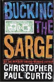 Cover of: Bucking the Sarge by Christopher Paul Curtis