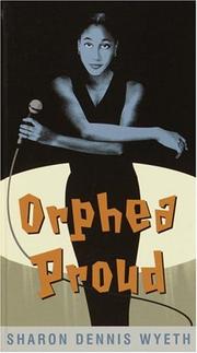 Orphea Proud by Sharon Dennis Wyeth