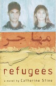 Cover of: Refugees by Catherine Stine, Catherine Stine