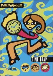 Cover of: Time trap by Ian Bone
