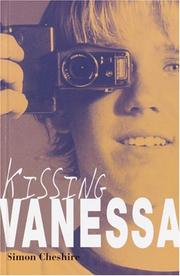 Cover of: Kissing Vanessa | Simon Cheshire