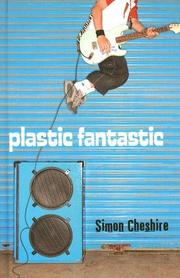 Cover of: Plastic fantastic by Simon Cheshire