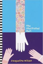 Cover of: The illustrated Mum by Jacqueline Wilson
