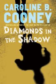 Cover of: Diamonds in the Shadow by Caroline B. Cooney