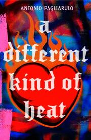 Cover of: A different kind of heat