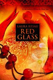 Cover of: Red Glass by Laura Resau