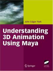 Understanding 3D Animation Using Maya by John Edgar Park