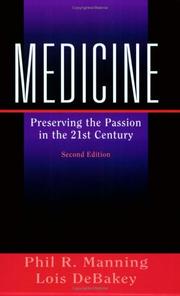 Cover of: Medicine: Preserving the Passion in the 21st Century