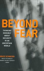 Cover of: Beyond fear: thinking sensibly about security in an uncertain world