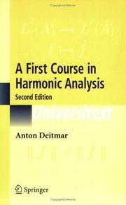 Cover of: A First Course in Harmonic Analysis (Universitext)