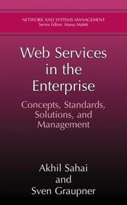 Cover of: Web Services in the Enterprise: Concepts, Standards, Solutions, and Management (Network and Systems Management)