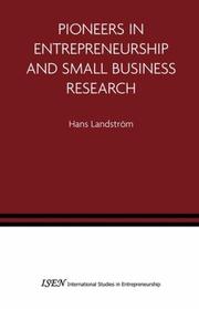 Cover of: Pioneers in Entrepreneurship and Small Business Research (International Studies in Entrepreneurship)