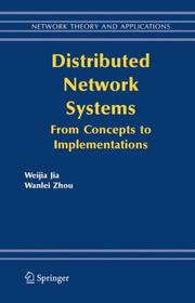 Cover of: Distributed network systems by Weijia Jia