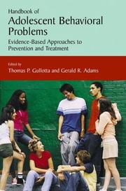 Cover of: Handbook of Adolescent Behavioral Problems: Evidence-Based Approaches to Prevention and Treatment