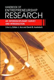 Cover of: Handbook of Entrepreneurship Research: An Interdisciplinary Survey and Introduction (International Handbook Series on Entrepreneurship)