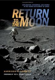 Cover of: Return to the Moon: Exploration, Enterprise, and Energy in the Human Settlement of Space