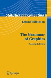 The grammar of graphics by Leland Wilkinson, D. Rope