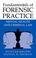 Cover of: Fundamentals of Forensic Practice