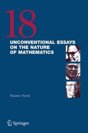 Cover of: 18 Unconventional Essays on the Nature of Mathematics