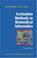 Cover of: Evaluation Methods in Biomedical Informatics (Health Informatics)