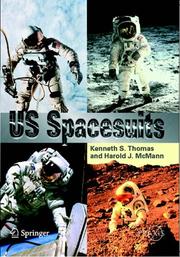 Cover of: US Spacesuits (Springer Praxis Books / Space Exploration) by Kenneth S. Thomas, Harold J. McMann