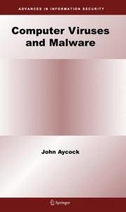 Cover of: Computer Viruses and Malware (Advances in Information Security) by John Aycock