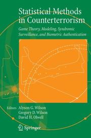 Cover of: Statistical Methods in Counterterrorism: Game Theory, Modeling, Syndromic Surveillance, and Biometric Authentication