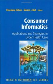 Cover of: Consumer Informatics: Applications and Strategies in Cyber Health Care (Health Informatics)
