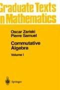 Commutative algebra by Oscar Zariski