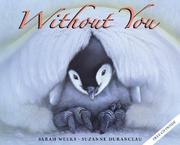 Cover of: Without you by Sarah Weeks