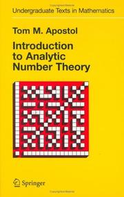 Introduction to analytic number theory by Tom M. Apostol