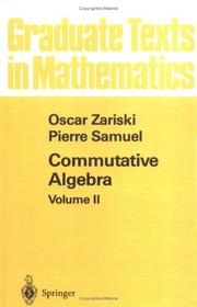 Cover of: Commutative Algebra, Vol 2 by O. Zariski, Pierre Samuel