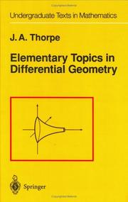 Cover of: Elementary topics in differential geometry