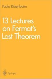Cover of: 13 lectures on Fermat's last theorem by Paulo Ribenboim