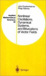 Cover of: Nonlinear oscillations, dynamical systems, and bifurcations of vector fields by John Guckenheimer