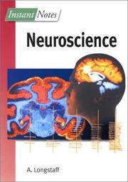 Cover of: Instant Notes in Neuroscience (Instant Notes) by Alan Longstaff, Alan Longstaff