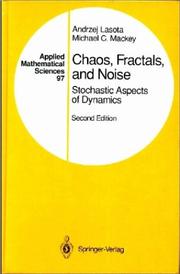 Cover of: Chaos, Fractals, and Noise: Stochastic Aspects of Dynamics (Applied Mathematical Sciences)
